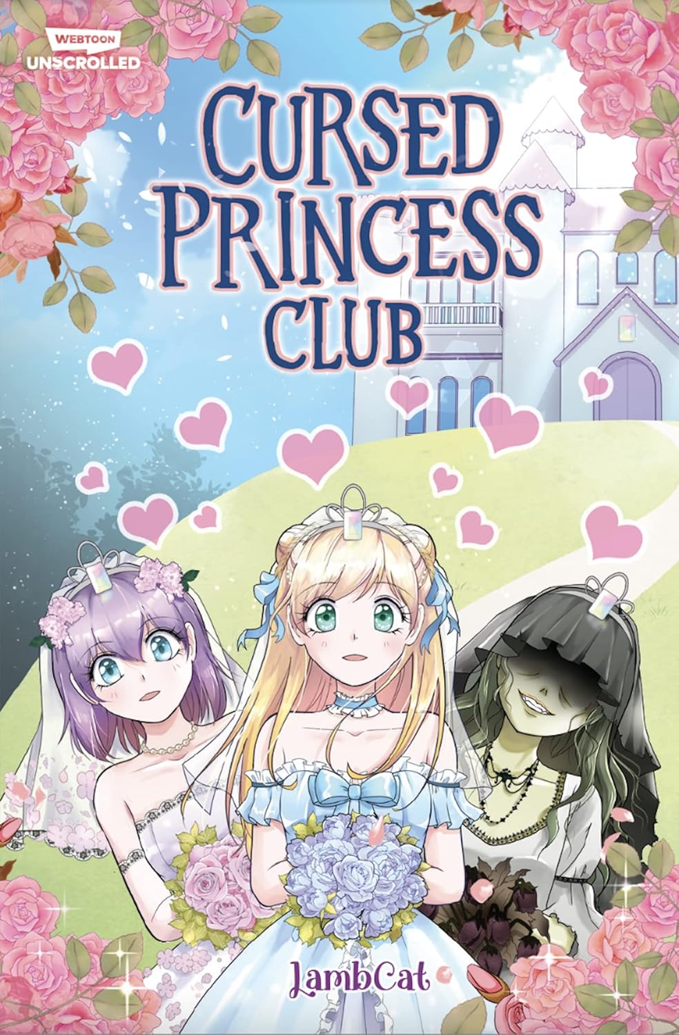 Cursed Princess Club, Vol. 1: A WEBTOON Unscrolled Graphic Novel by LambCat