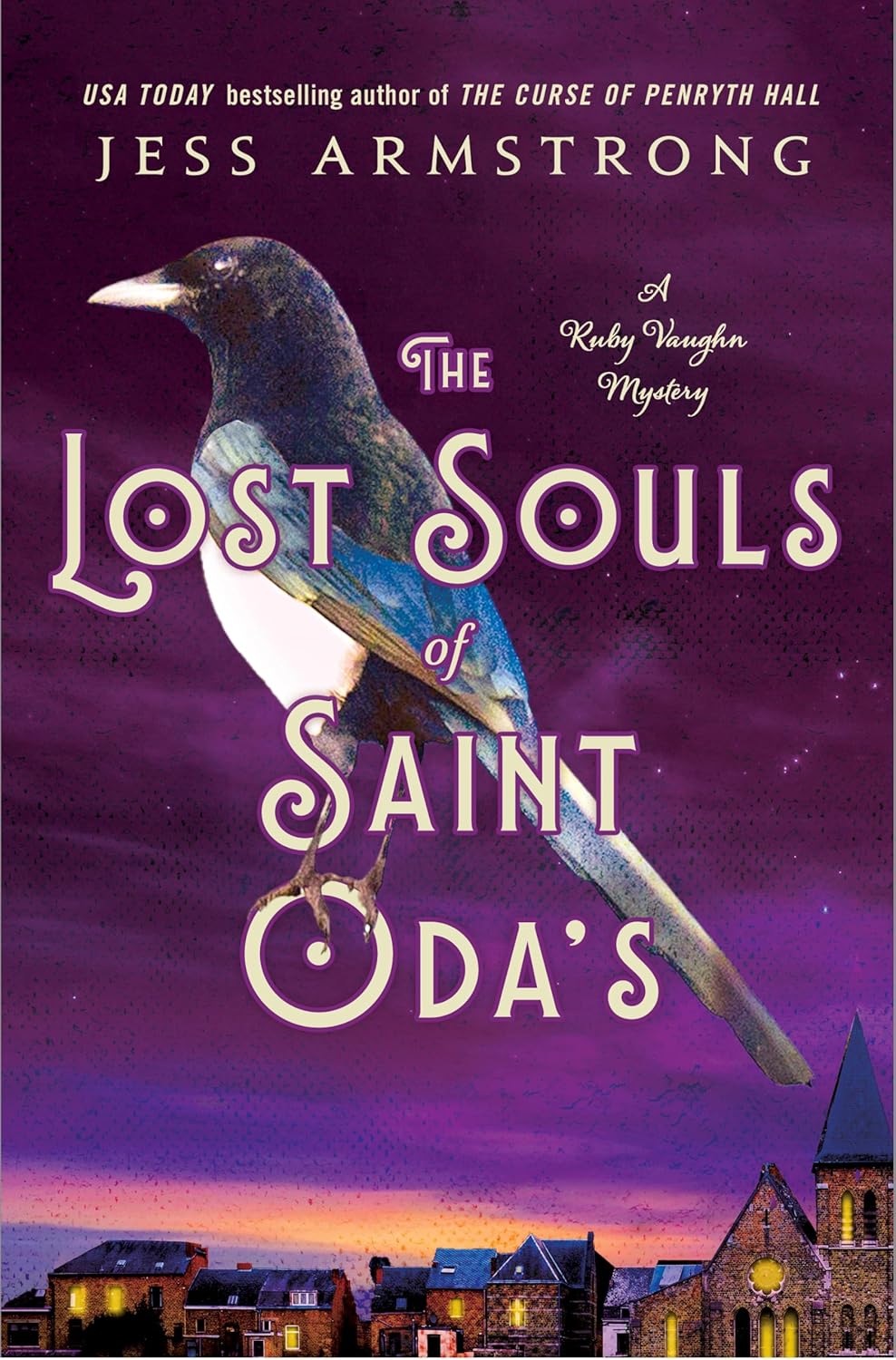 The Lost Souls of Saint Oda's: A Ruby Vaughn Mystery by Jess Armstrong
