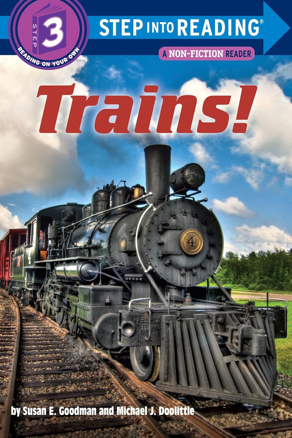 Trains! (Step into Reading, Step 3) by Susan E Goodman