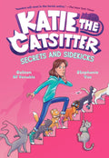 Katie the Catsitter 3: Secrets and Sidekicks: (A Graphic Novel) by Colleen AF Venable