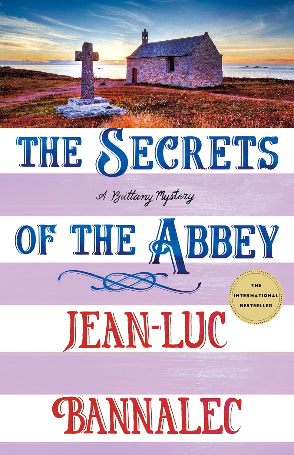 The Secrets of the Abbey: A Brittany Mystery (Brittany Mystery Series, 11) by Jean-Luc Bannalec