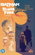 Batman/Elmer Fudd: The Deluxe Edition by Tom King