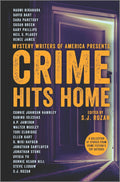 Crime Hits Home: A Collection of Stories from Crime Fiction's Top Authors (Mystery Writers of America Series, 3) by S.J. Rozan