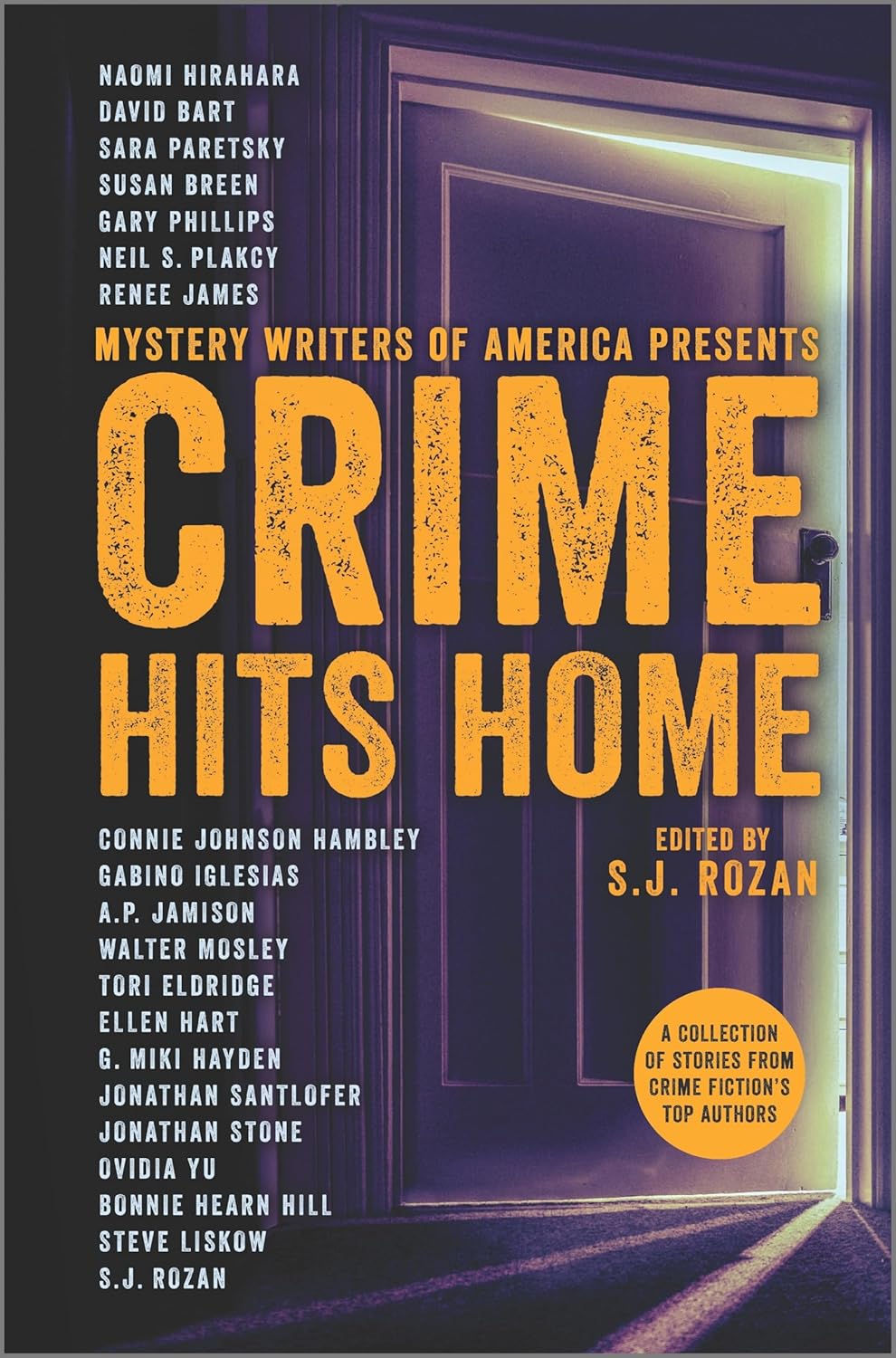 Crime Hits Home: A Collection of Stories from Crime Fiction's Top Authors (Mystery Writers of America Series, 3) by S.J. Rozan