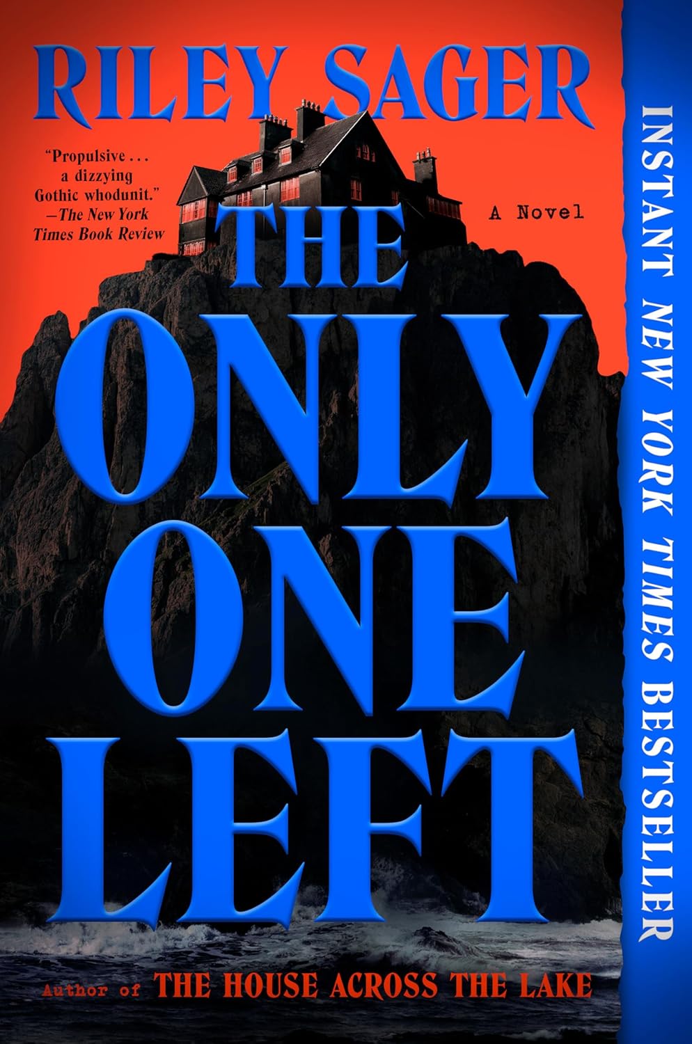 The Only One Left: A Novel by Riley Sager