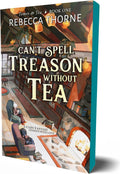 Can't Spell Treason Without Tea (Tomes & Tea, 1) by Rebecca Thorne