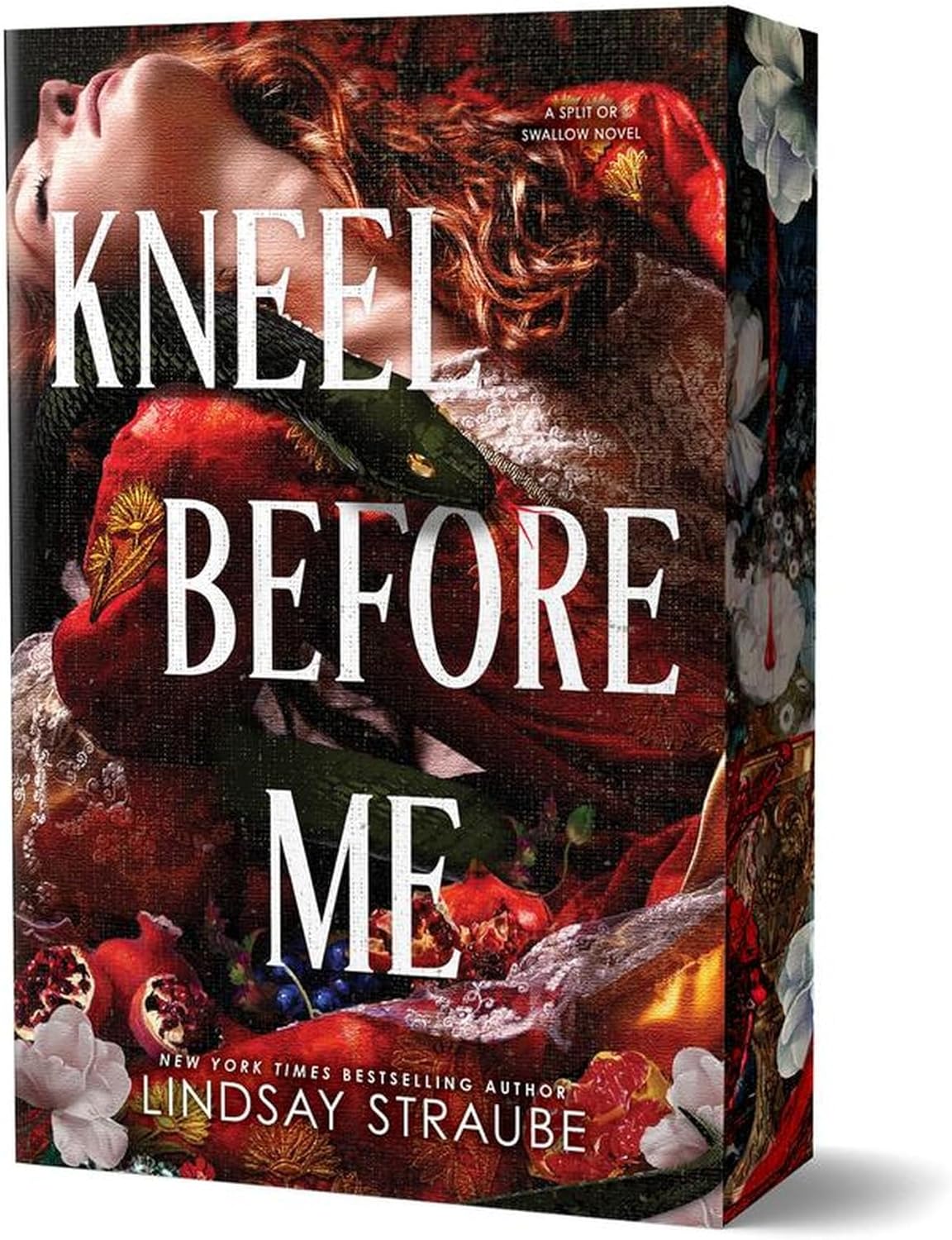 Kneel Before Me (Deluxe Edition) (Split or Swallow, 3) by Lindsay Straube