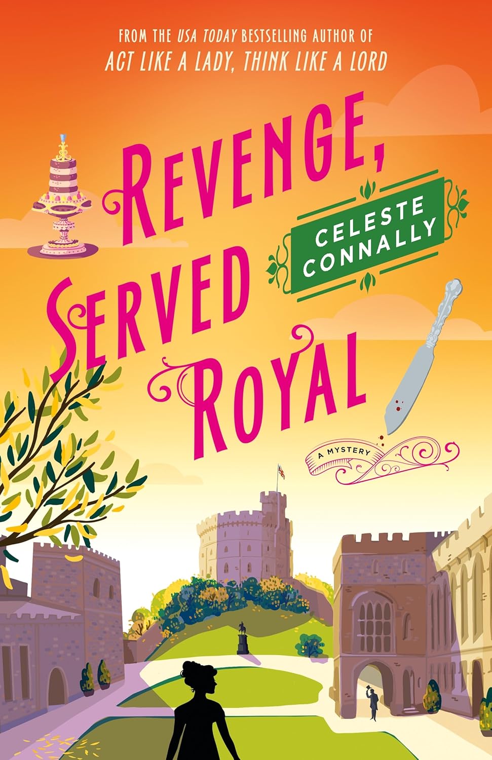 Revenge, Served Royal: A Mystery (Lady Petra Inquires, 3) by Celeste Connally