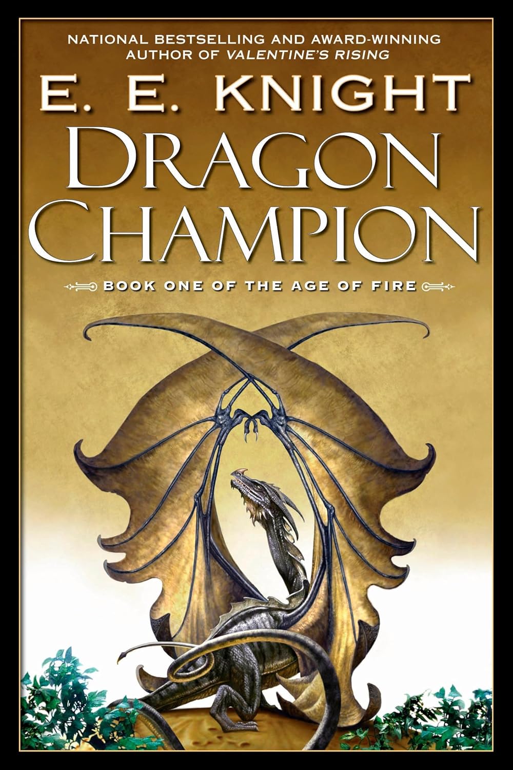 Dragon Champion (Age of Fire, Book 1) by E.E. Knight