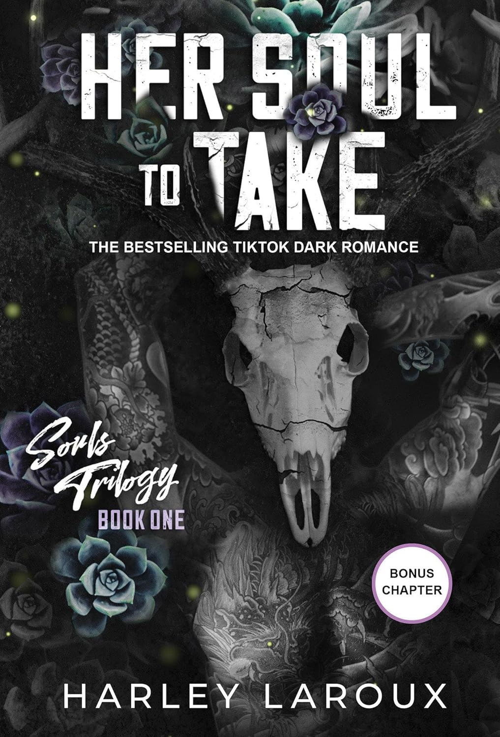 Her Soul to Take: A Paranormal Dark Academia Romance (Souls Trilogy) by Harley Laroux