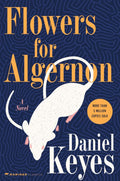 Flowers For Algernon: Student Edition (cover may vary) by Daniel Keyes