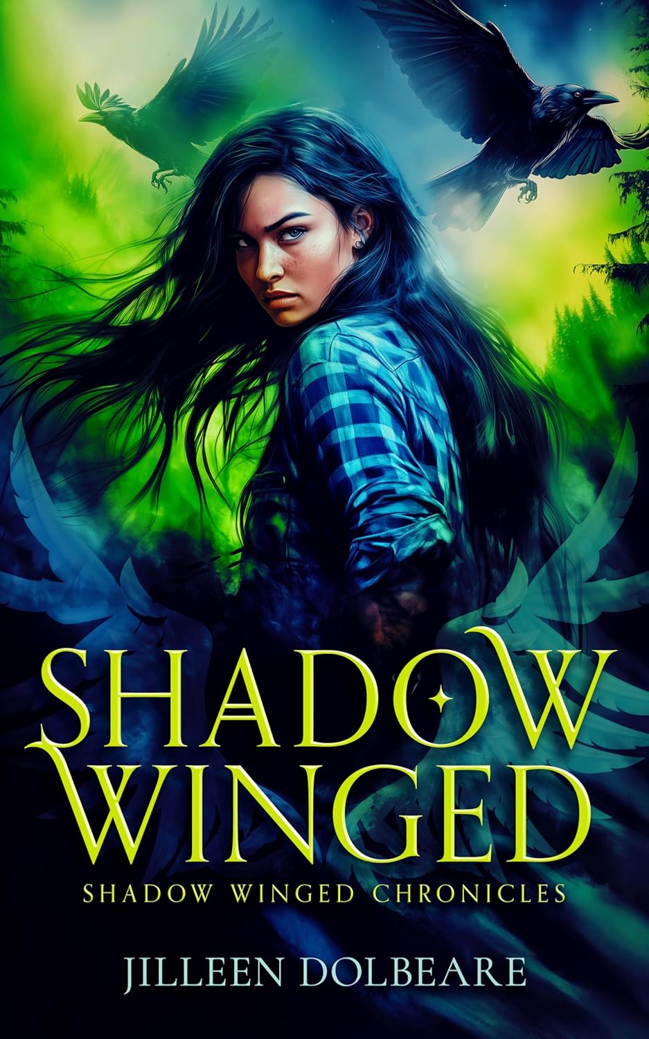 Shadow Winged: An Alaskan Folklore Urban Fantasy (The Shadow Winged Chronicles, 1) by Jilleen Dolbeare