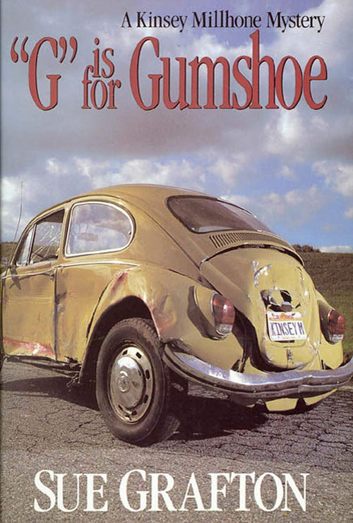 "G" is for Gumshoe: A Kinsey Millhone Mystery (Kinsey Millhone Alphabet Mysteries, 7) by Sue Grafton