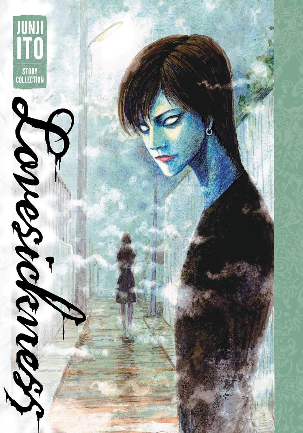 Lovesickness: Junji Ito Story Collection: Junji Ito Story Collection by Junji Ito