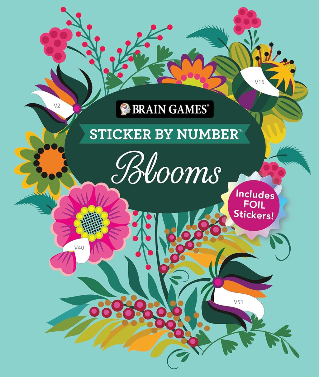 Brain Games - Sticker by Number: Blooms (24 Images to Sticker): Includes 2 Foil Sticker Sheets to Complete Each Image! by Publications International Ltd.
