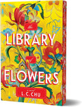 The Library of Flowers (Deluxe Edition) by L.C. Chu