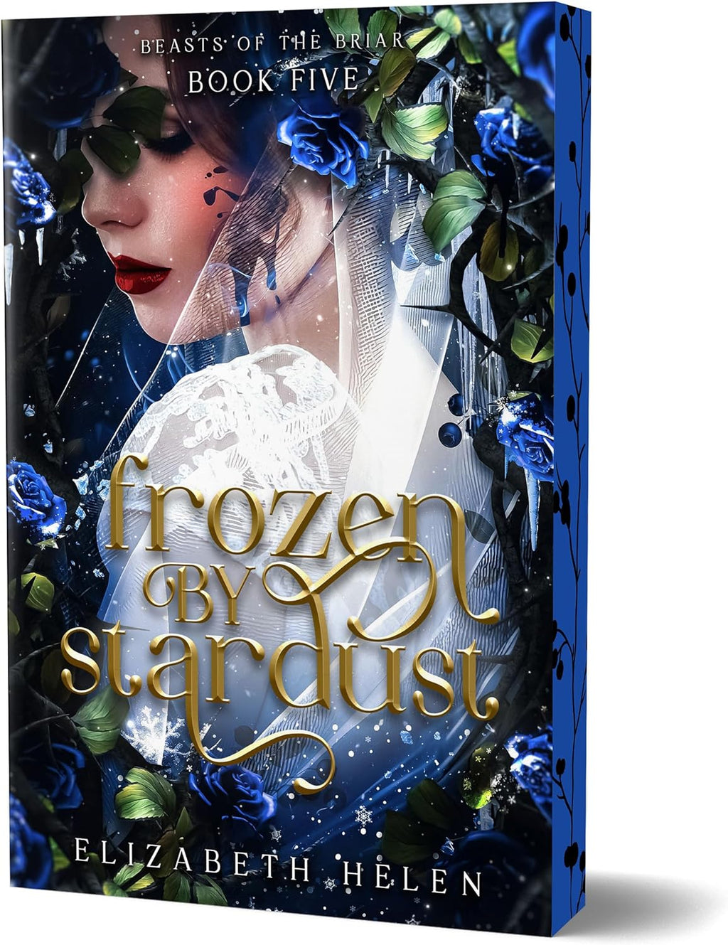Frozen by Stardust (Deluxe Edition): A Why Choose Beauty and the Beast retelling (Beasts of the Briar, 5) by Elizabeth Helen