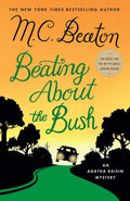 Beating About the Bush: An Agatha Raisin Mystery (Agatha Raisin Mysteries, 30) by M. C. Beaton