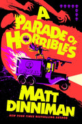 A Parade of Horribles (Dungeon Crawler Carl) by Matt Dinniman