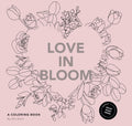 Love in Bloom: A Valentine's Coloring Book for Adults Featuring Romantic Floral Patterns and Frameable Wall Art by Alli Koch