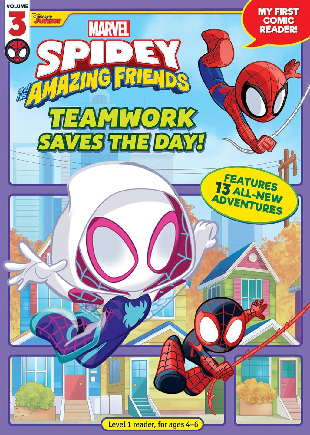 Spidey and His Amazing Friends: Teamwork Saves the Day!: My First Comic Reader! (Spidey and His Amazing Friends, My First Comic Reader!, 3) by Marvel Press Book Group