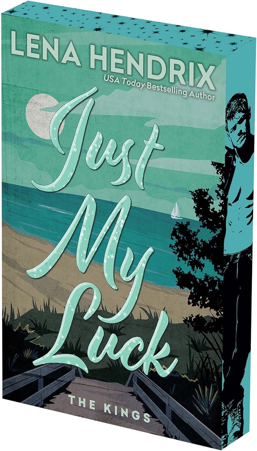 Just My Luck: Deluxe Limited Edition (The Kings) by Lena Hendrix
