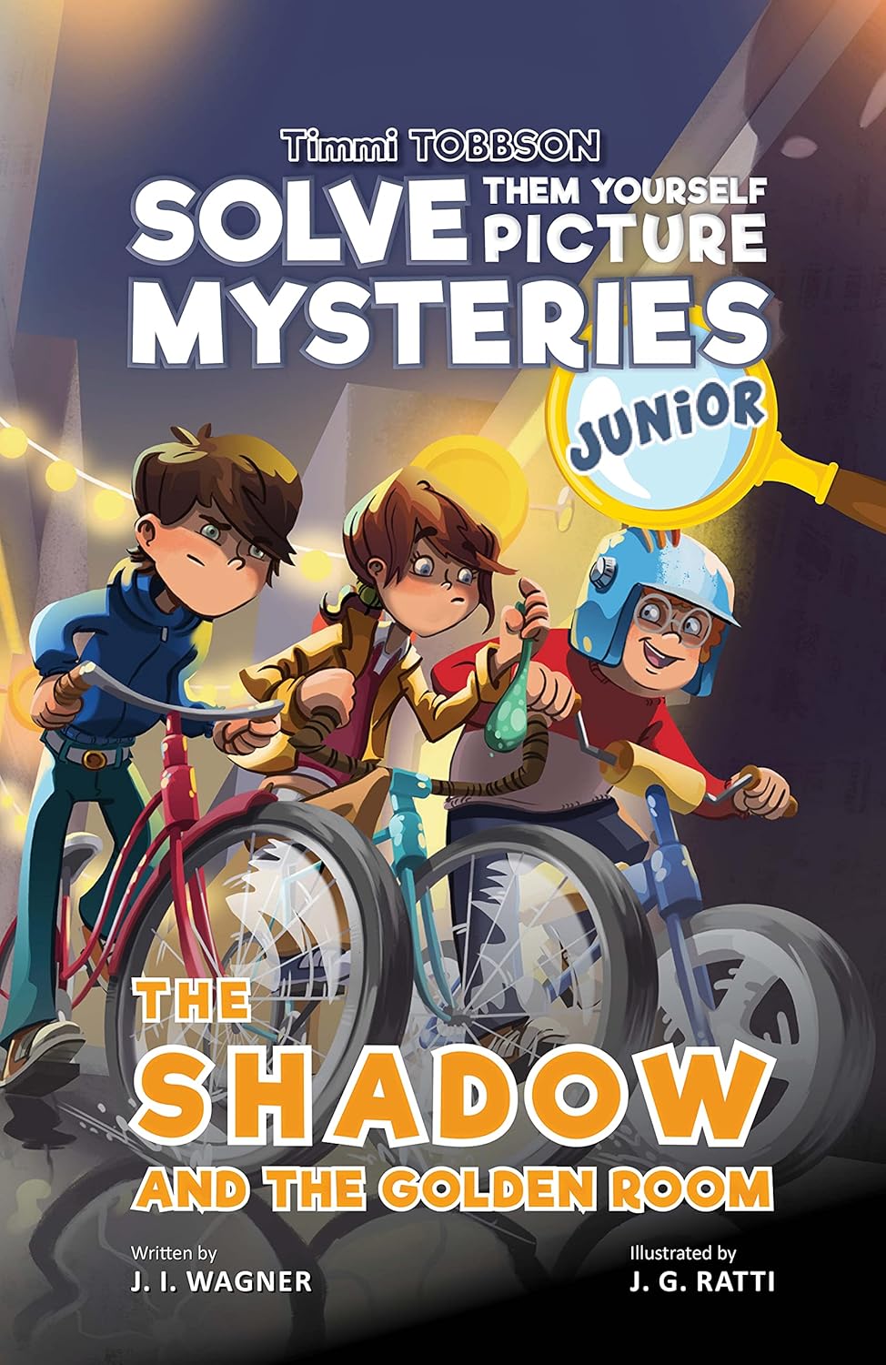 The Shadow and the Golden Room: A Timmi Tobbson Junior (6-8) Detective Book for Kids (Solve-Them-Yourself Mysteries Book for Girls and Boys ages 6-8) (cover may vary) by J.I. Wagner