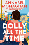 Dolly All the Time: A GMA Book Club Pick by Annabel Monaghan