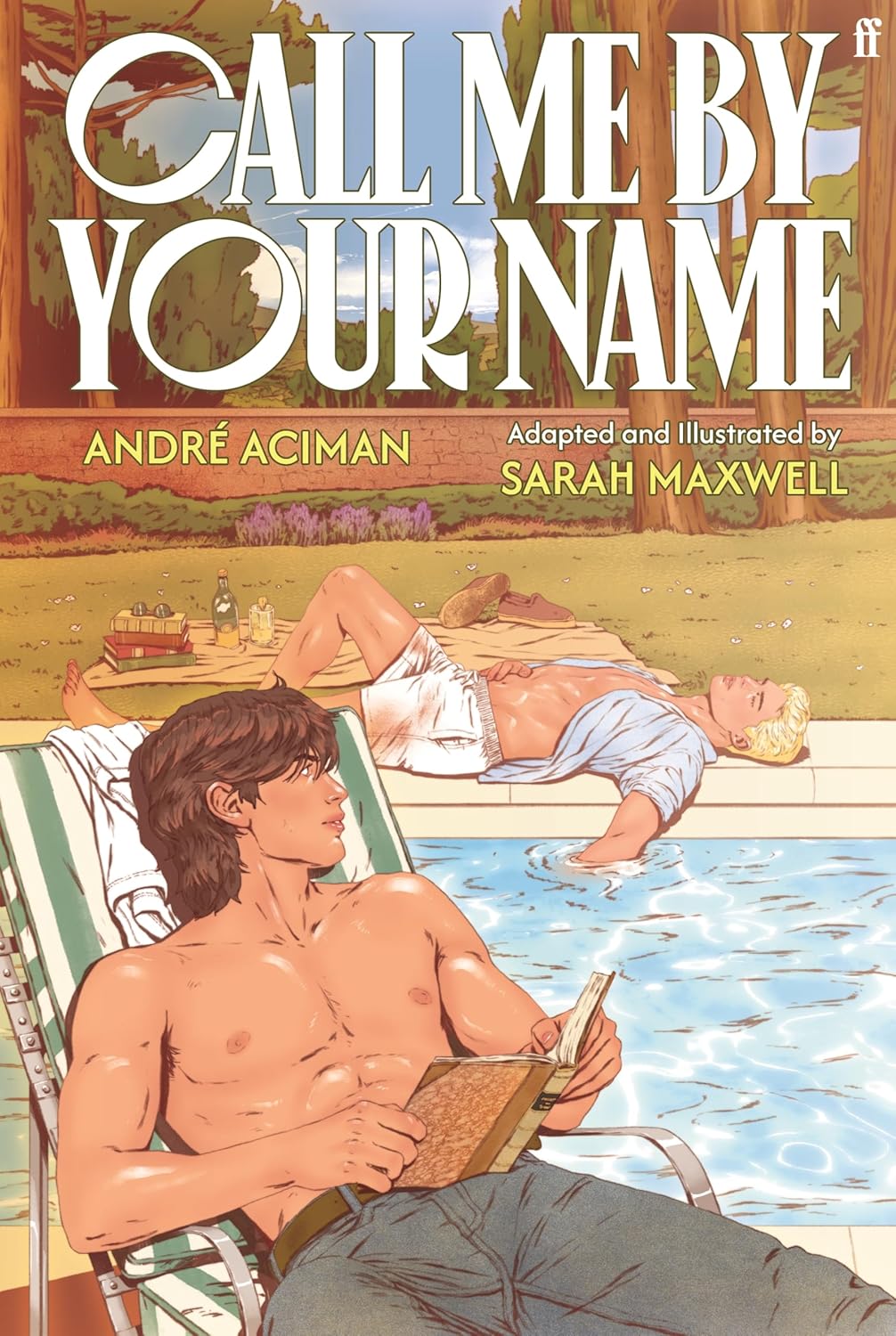 Call Me by Your Name: The Graphic Novel by André Aciman