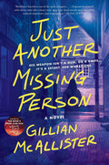 Just Another Missing Person: A Novel by Gillian McAllister