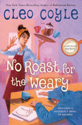 No Roast for the Weary (A Coffeehouse Mystery) by Cleo Coyle