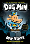 Dog Man: A Graphic Novel (Dog Man #1): From the Creator of Captain Underpants (1) by Dav Pilkey