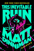 This Inevitable Ruin (Dungeon Crawler Carl) by Matt Dinniman