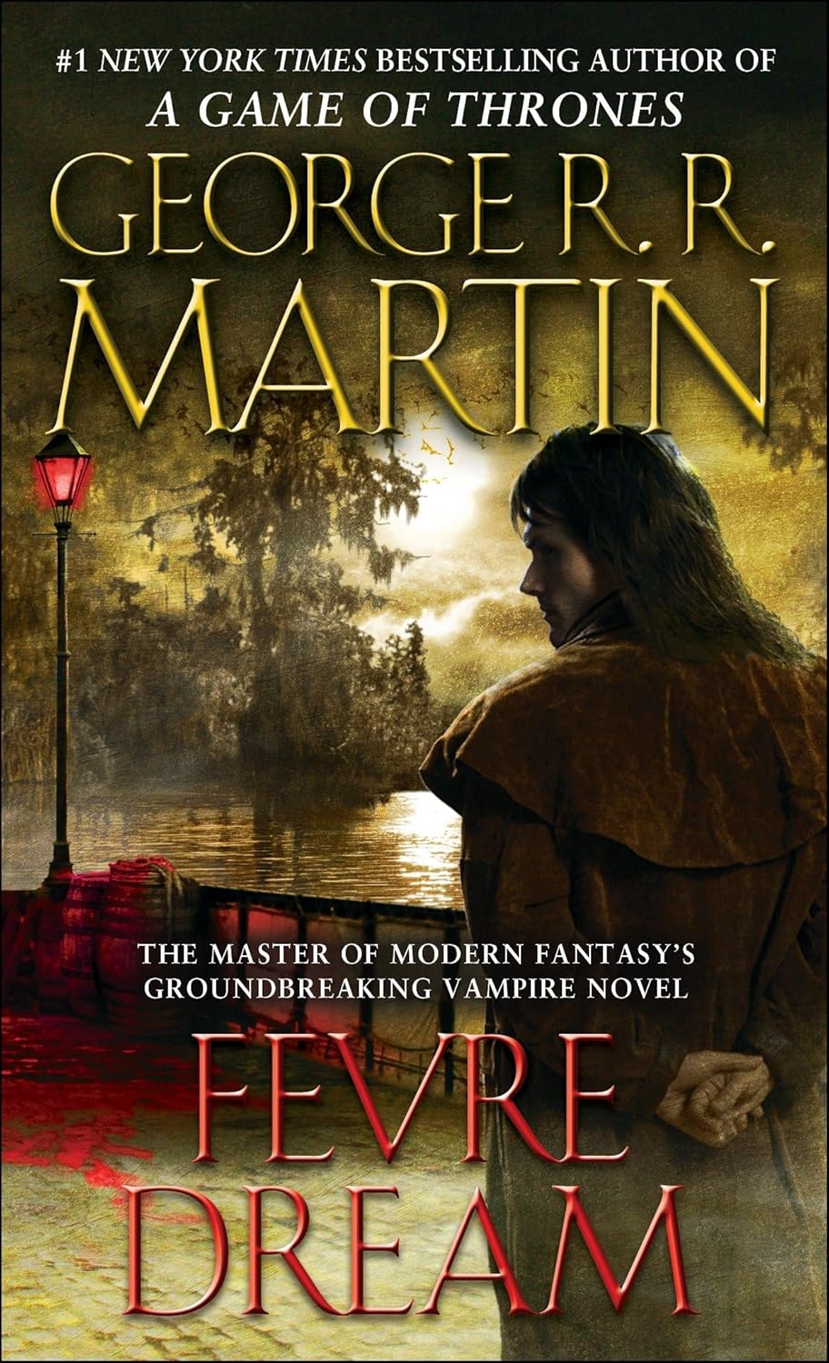 Fevre Dream: A Novel by George R. R. Martin