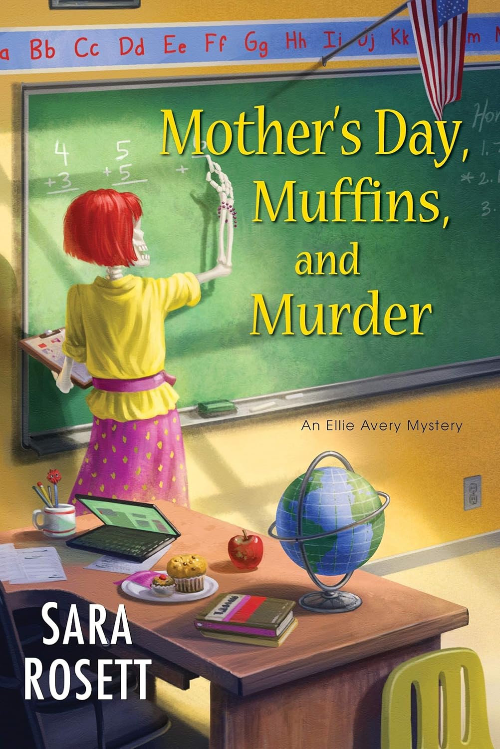 Mother's Day, Muffins, and Murder (An Ellie Avery Mystery) by Sara Rosett