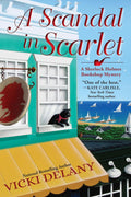 A Scandal in Scarlet: A Sherlock Holmes Bookshop Mystery by Vicki Delany