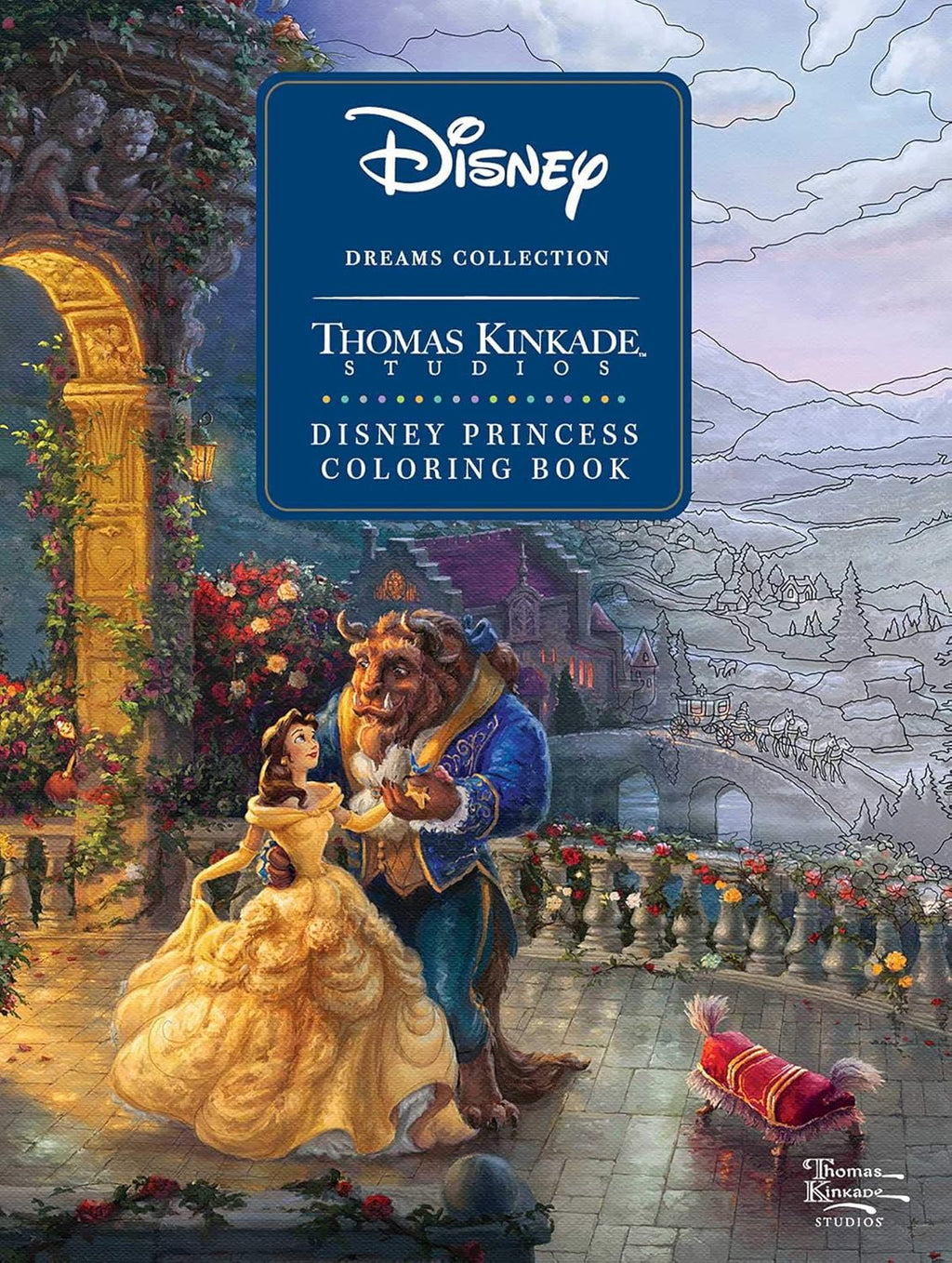 Disney Dreams Collection Thomas Kinkade Studios Disney Princess Coloring Book by Thomas Kinkade