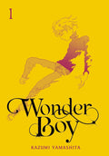 Wonder Boy, Vol. 1 (Volume 1) by Kazumi Yamashita