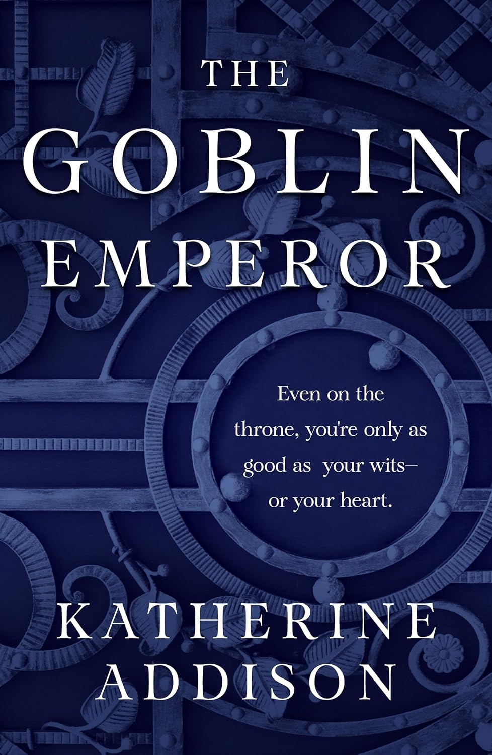 The Goblin Emperor (The Chronicles of Osreth) by Katherine Addison