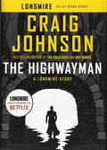 The Highwayman: A Longmire Story by Craig Johnson