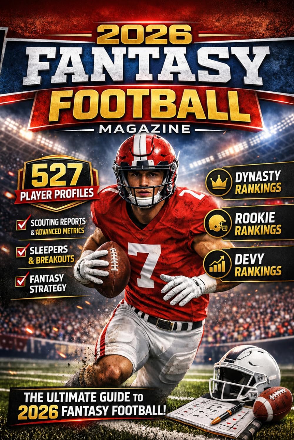 Fantasy Football Magazine 2026: The Complete Fantasy Guide with All 527 Player Profiles, Dynasty Rankings, Rookie Rankings, Devy Rankings, and Advanced Scouting Reports by FantasyFerio