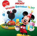 Mickey Mouse Clubhouse: Whose Birthday Is It? (Disney's Mickey Mouse Club) by Sheila Sweeny Higginson