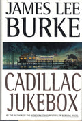 Cadillac Jukebox (Dave Robicheaux Mysteries) by James Lee Burke