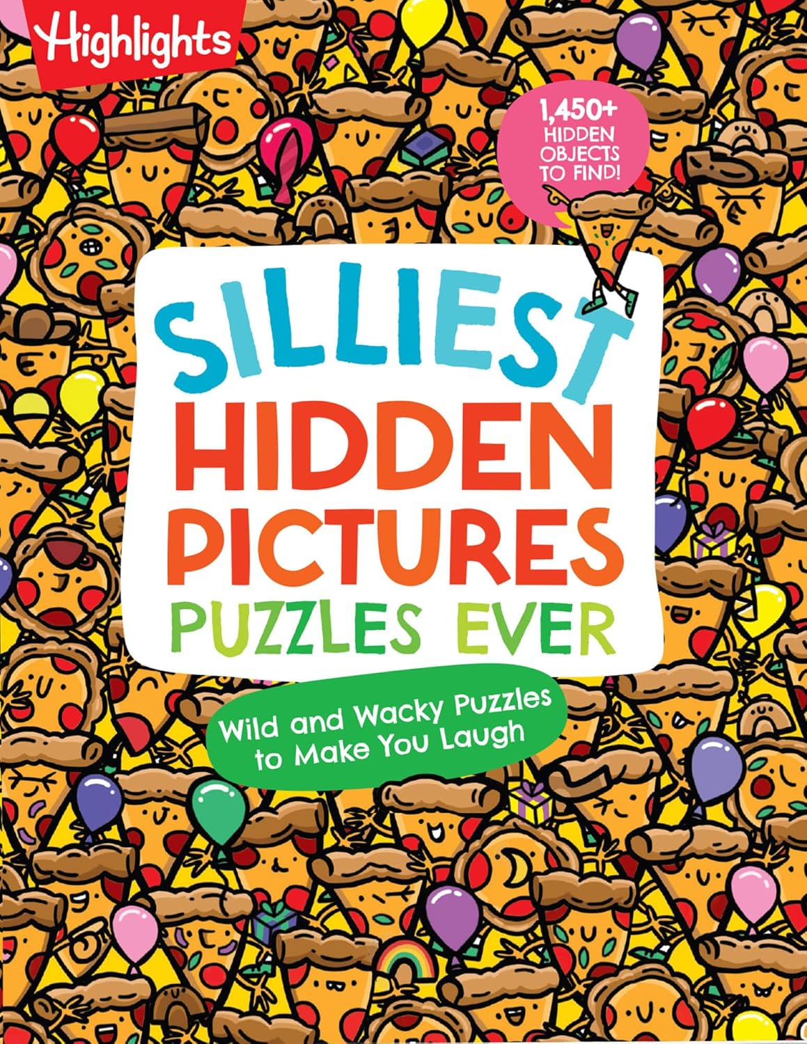 Silliest Hidden Pictures Puzzles Ever: Search-and-Find Book for Kids 6 and Up with Over 1,000 Hidden Objects, Road Trip Games, Silly Jokes and Wacky ... for Hours of Fun (Highlights Hidden Pictures) by Highlights