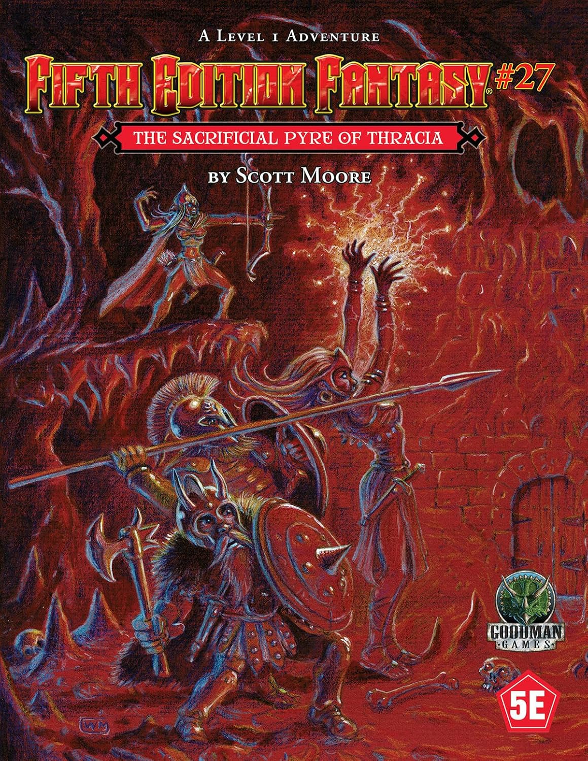 Fifth Edition Fantasy #27: The Sacrificial Pyre of Thracia (FIFTH ED FANTASY) by Scott Moore