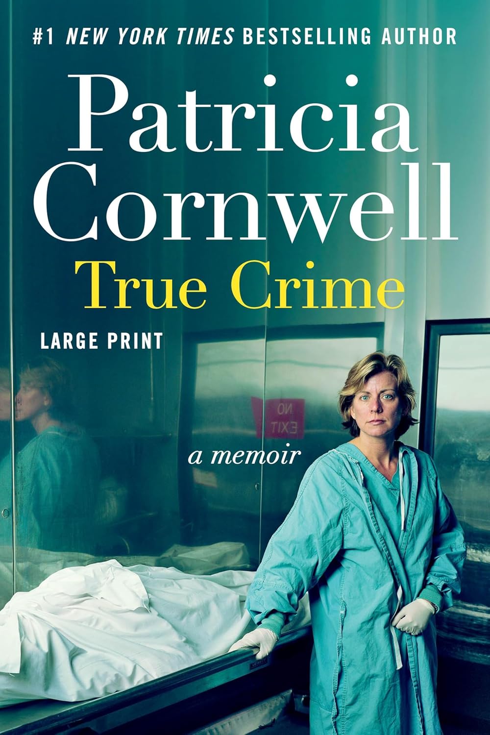 True Crime: A Memoir by Patricia Cornwell
