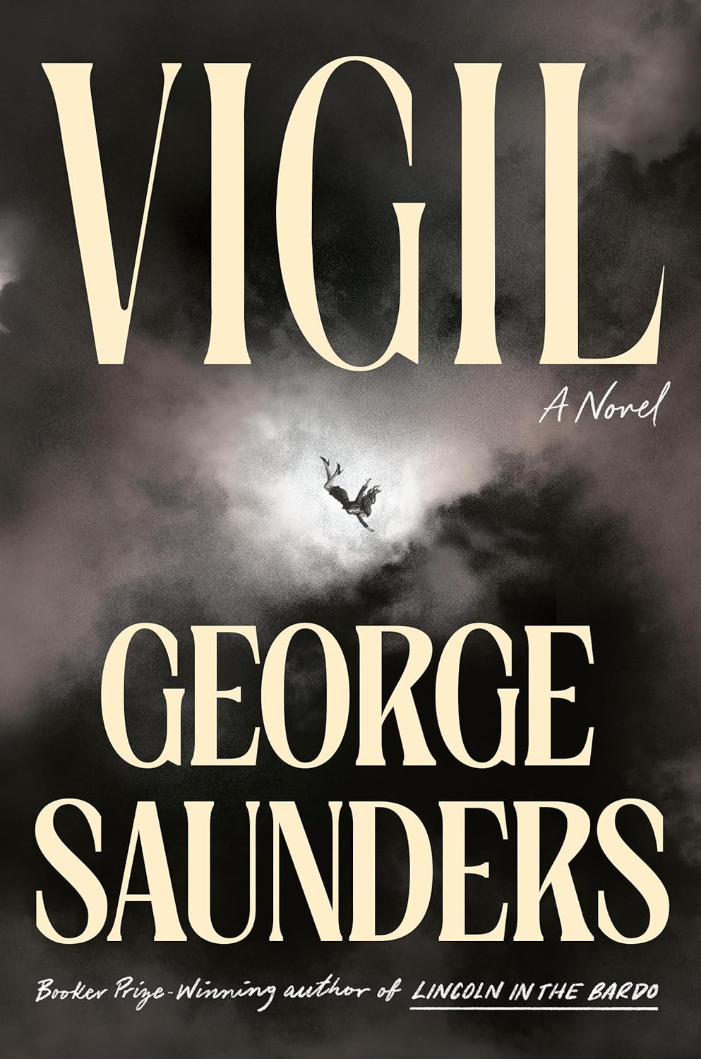 Vigil: A Novel by George Saunders