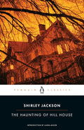 The Haunting of Hill House (Penguin Classics) by Shirley Jackson
