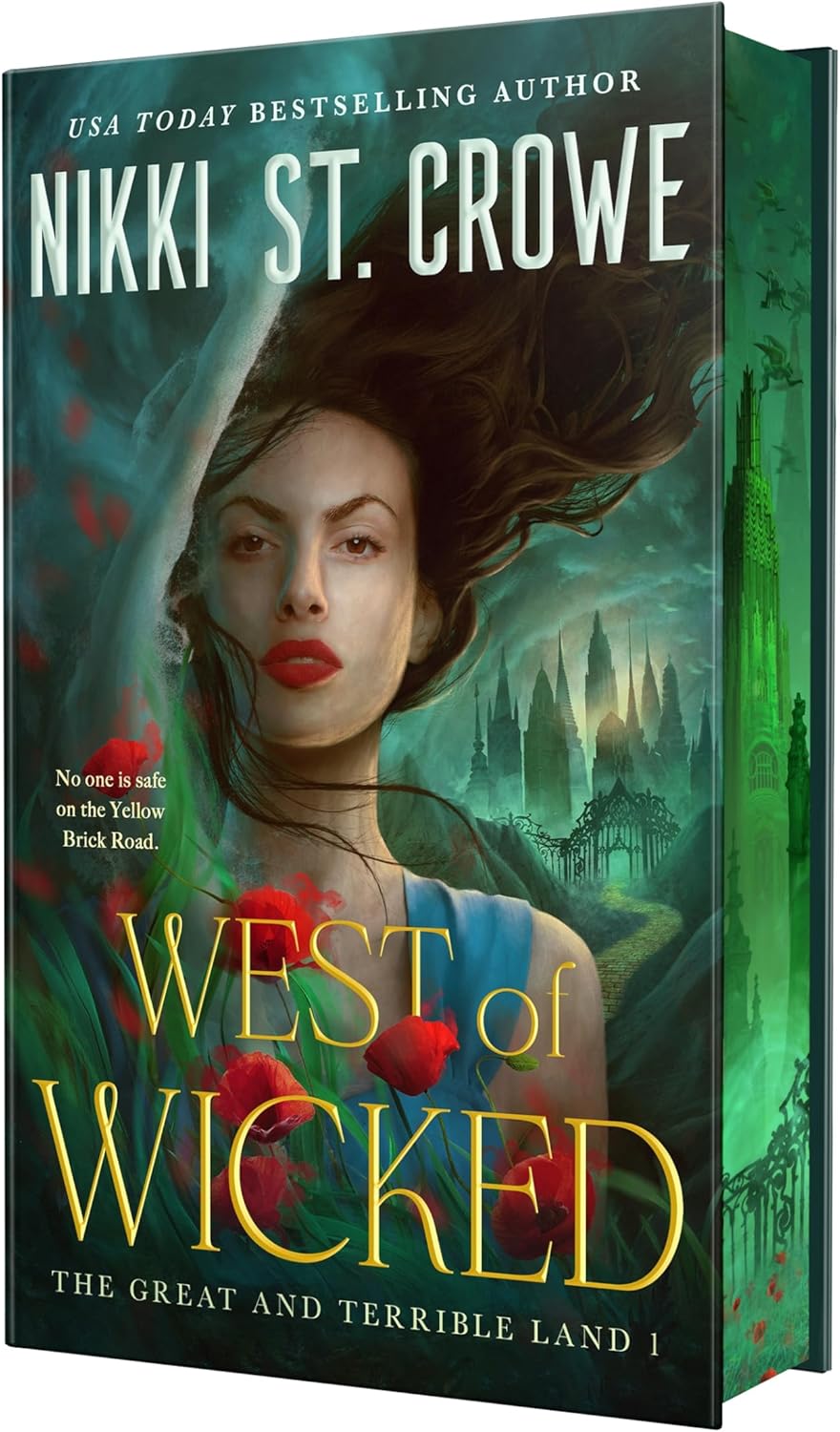 West of Wicked (The Great and Terrible Land, 1) by Nikki St. Crowe