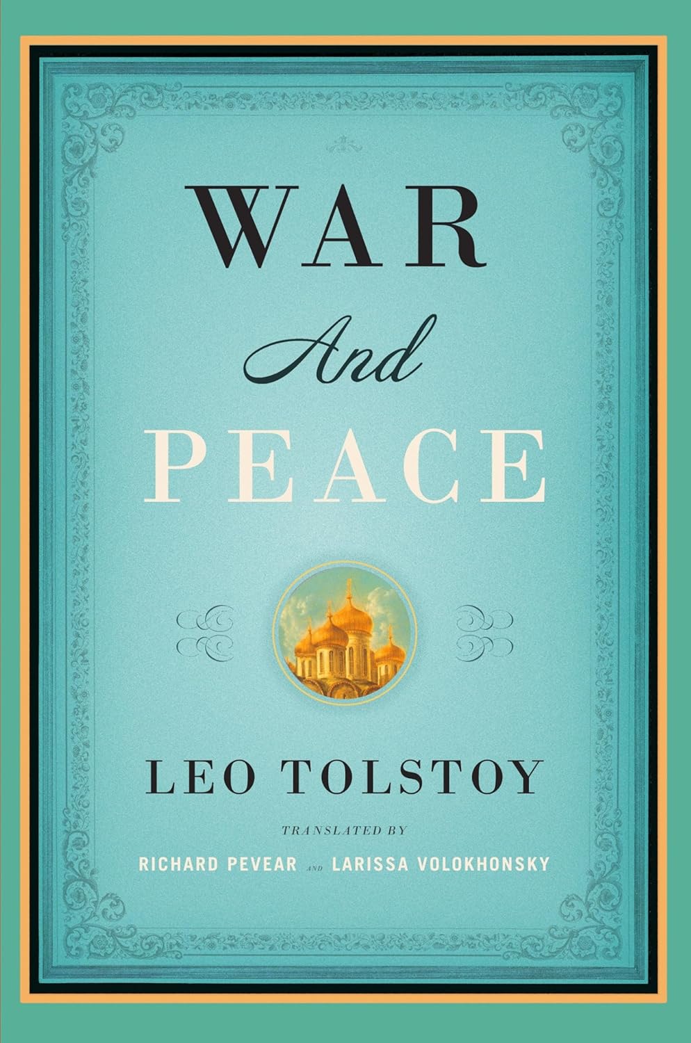 War and Peace (Vintage Classics) by Leo Tolstoy